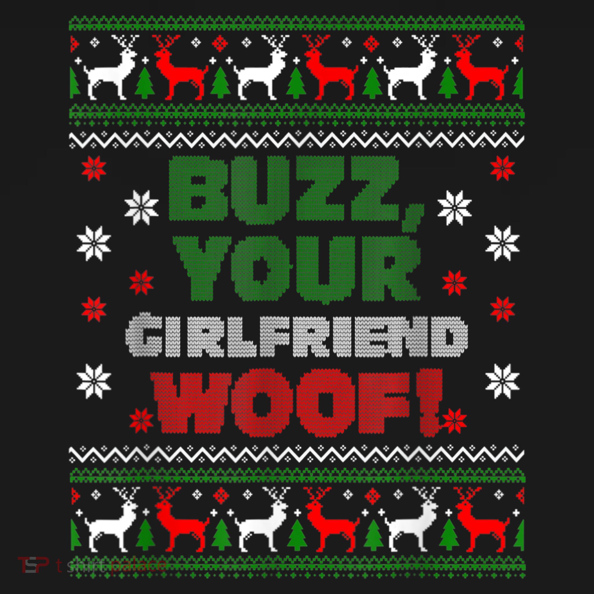 Buzz Xmas Your Girlfriend Woof! Ugly Christmas Sweater Women's Hoodie