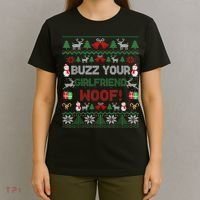 Buzz Xmas Your Girlfriend Woof! Ugly Christmas Sweater T-Shirt thumb 4