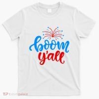 Boom Yall 4th Of July Firework Festive T-Shirt thumb 0