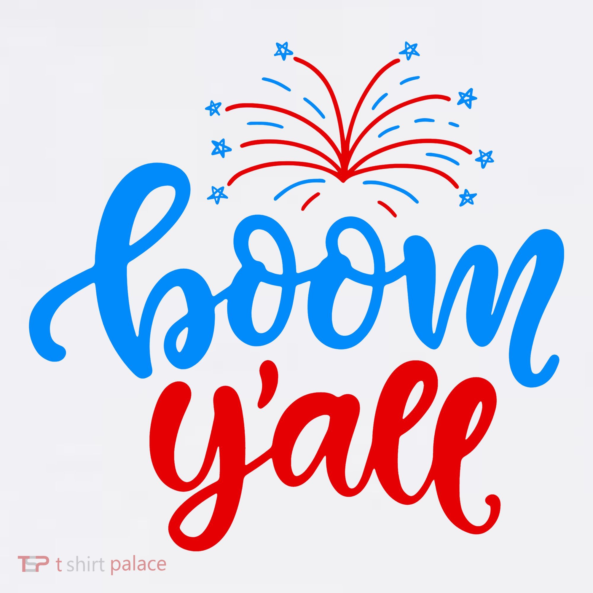 Boom Yall 4th Of July Firework Festive T-Shirt