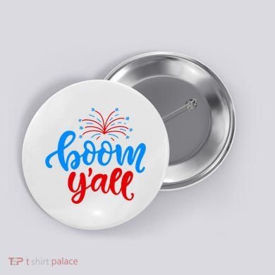 Boom Yall 4th Of July Firework Festive Button