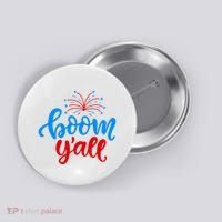 Boom Yall 4th Of July Firework Festive Button thumb 0