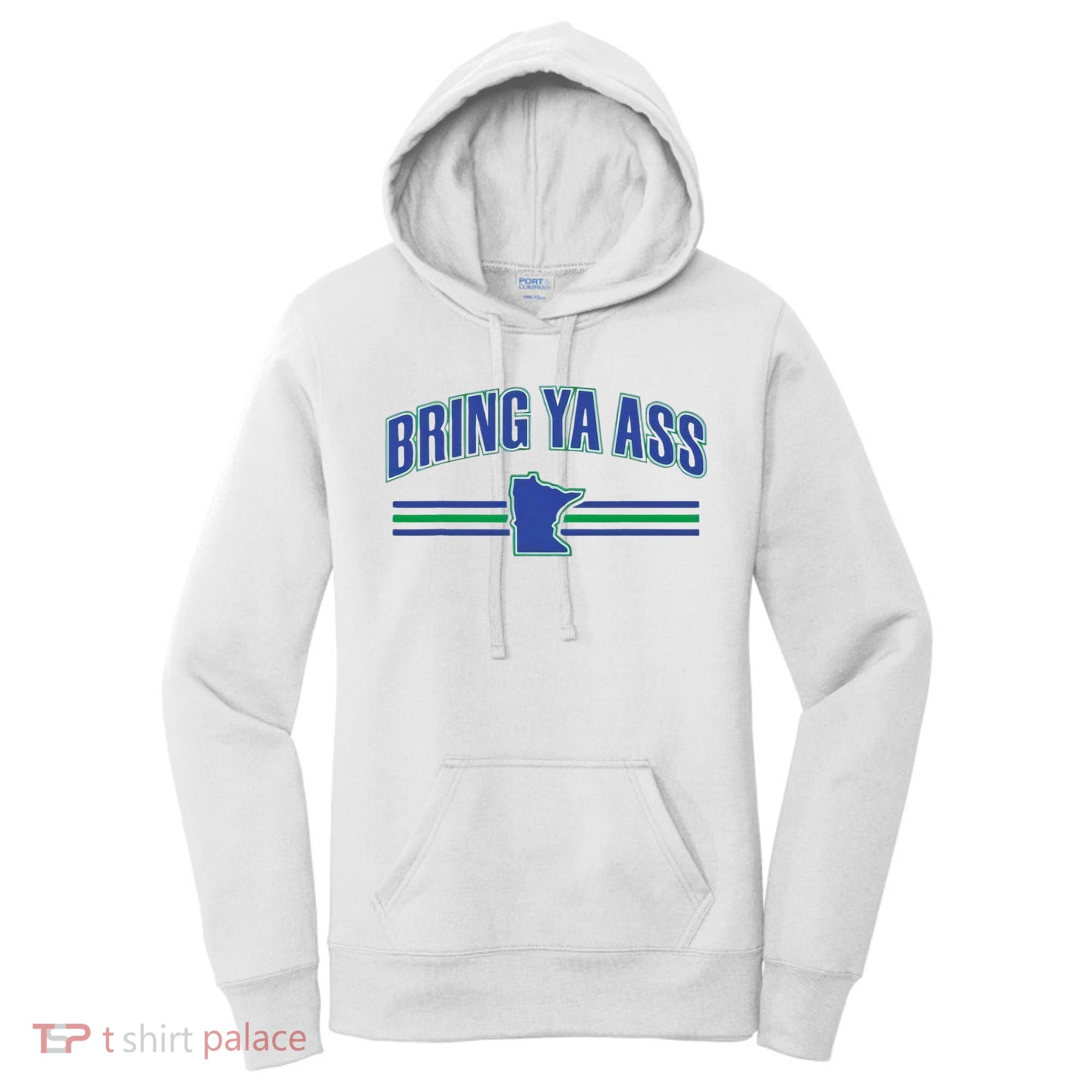 Bring Ya Ass Team Women's Hoodie
