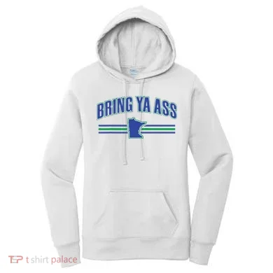 Bring Ya Ass Team Women's Hoodie