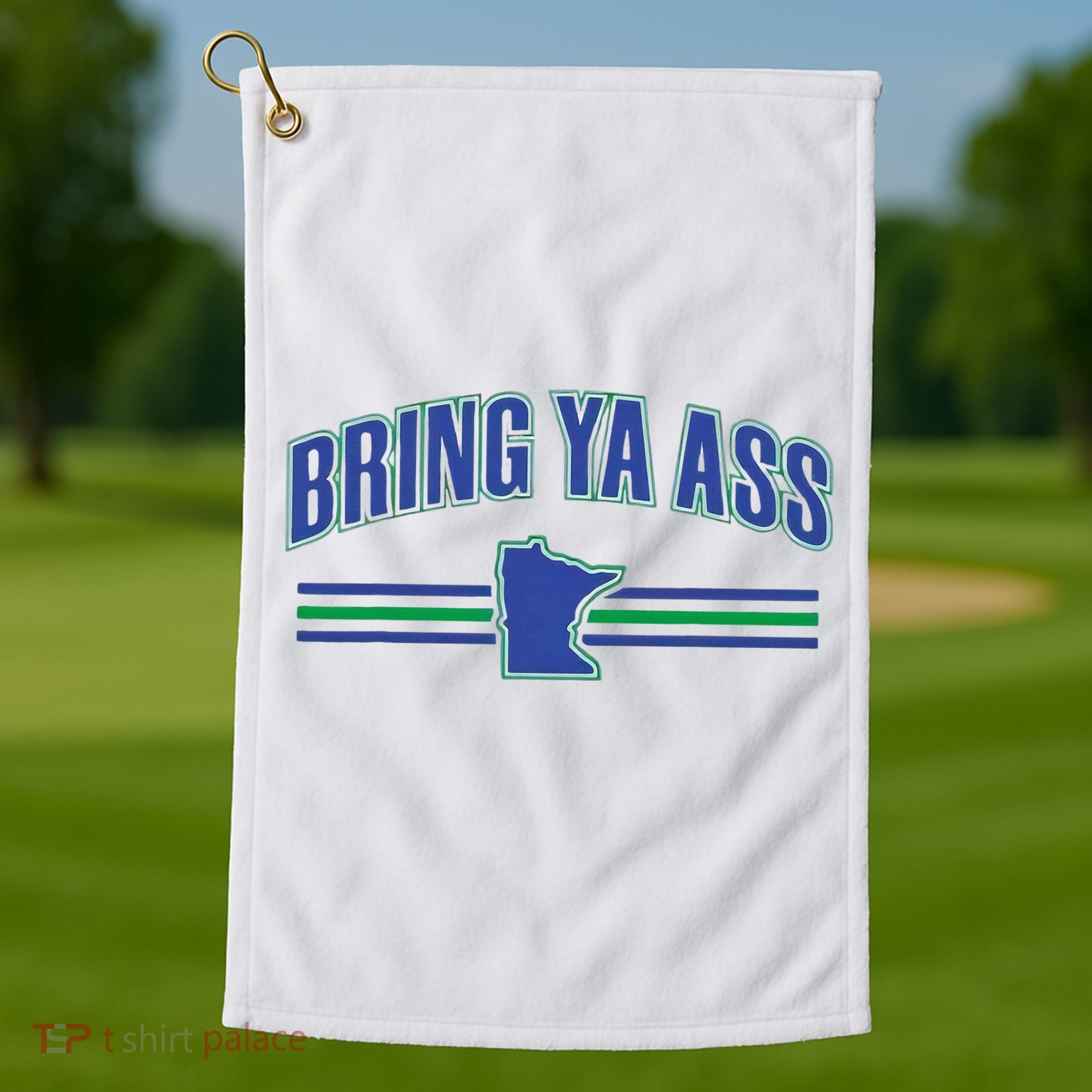 Bring Ya Ass Team Golf Towel