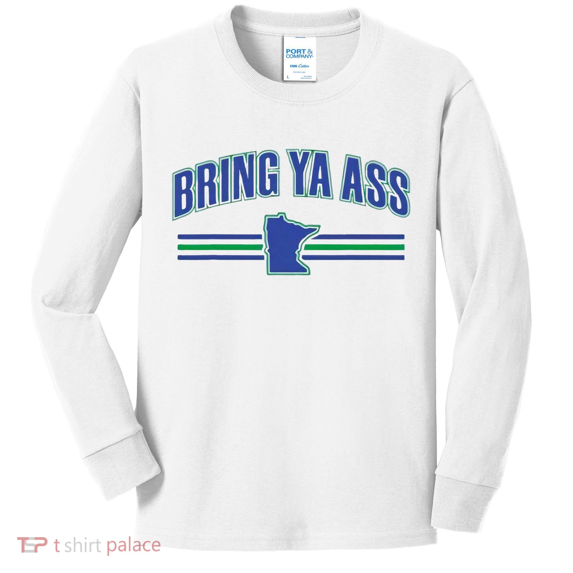 Bring Ya Ass Team Kids Long Sleeve Shirt