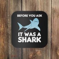 Before You Ask It Was A Shark Amputation Ampu Coaster thumb 0