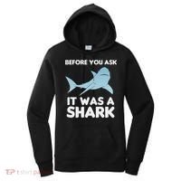 Before You Ask It Was A Shark Amputation Ampu Women's Hoodie thumb 0