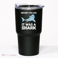 Before You Ask It Was A Shark Amputation Ampu Tumbler thumb 0