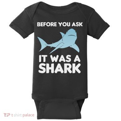 Before You Ask It Was A Shark Amputation Ampu Baby Bodysuit