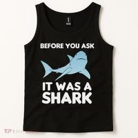 Before You Ask It Was A Shark Amputation Ampu Tank Top thumb 2
