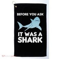 Before You Ask It Was A Shark Amputation Ampu Golf Towel thumb 0