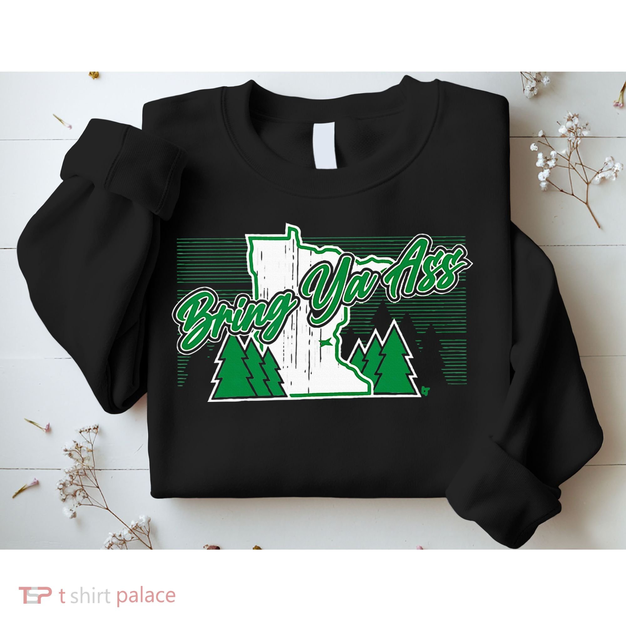 Bring Ya Ass Minnesota Basketball Sweatshirt