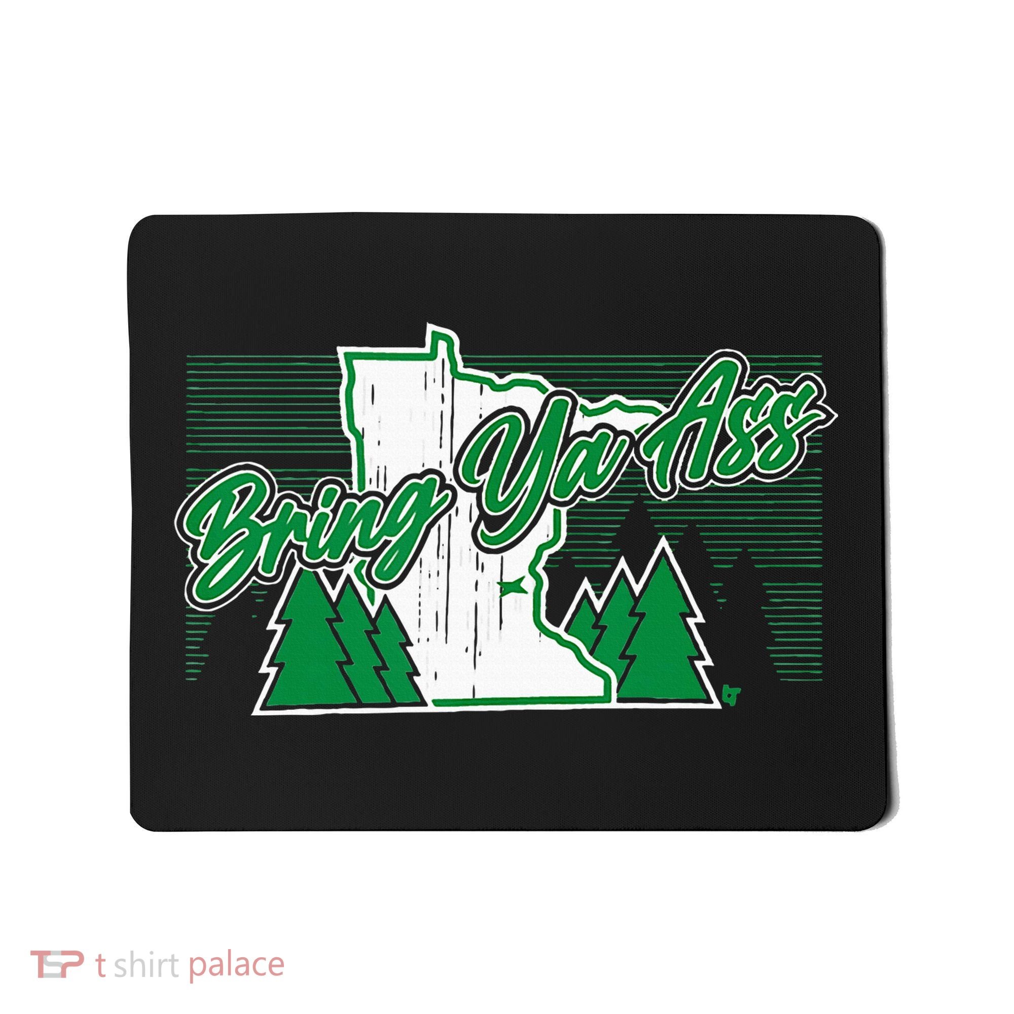 Bring Ya Ass Minnesota Basketball Mousepad