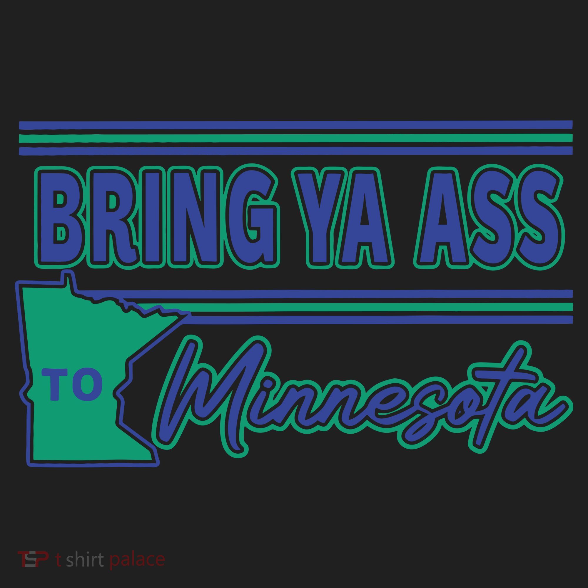 Bring Ya Ass To Minnesota Women's Sweatshirt