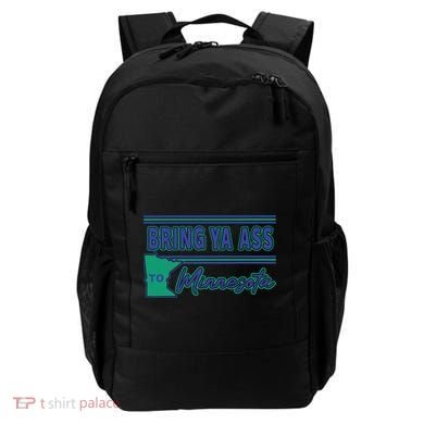 Bring Ya Ass To Minnesota Backpack