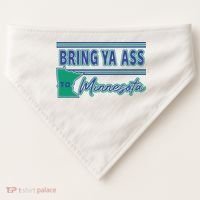 Bring Ya Ass To Minnesota USA-Made Doggie Bandana thumb 0