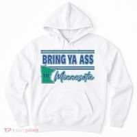 Bring Ya Ass To Minnesota Hoodie thumb 0