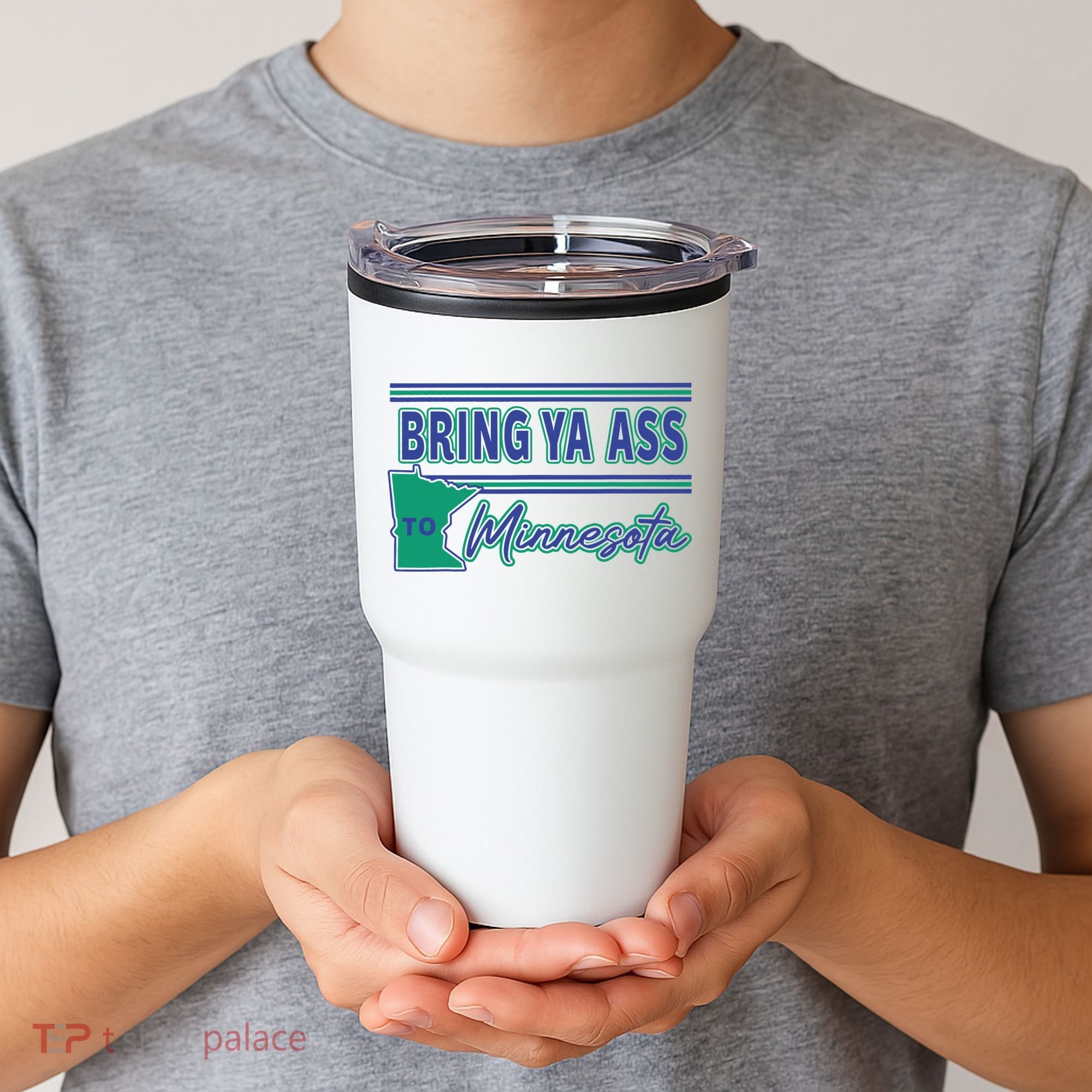 Bring Ya Ass To Minnesota Tumbler