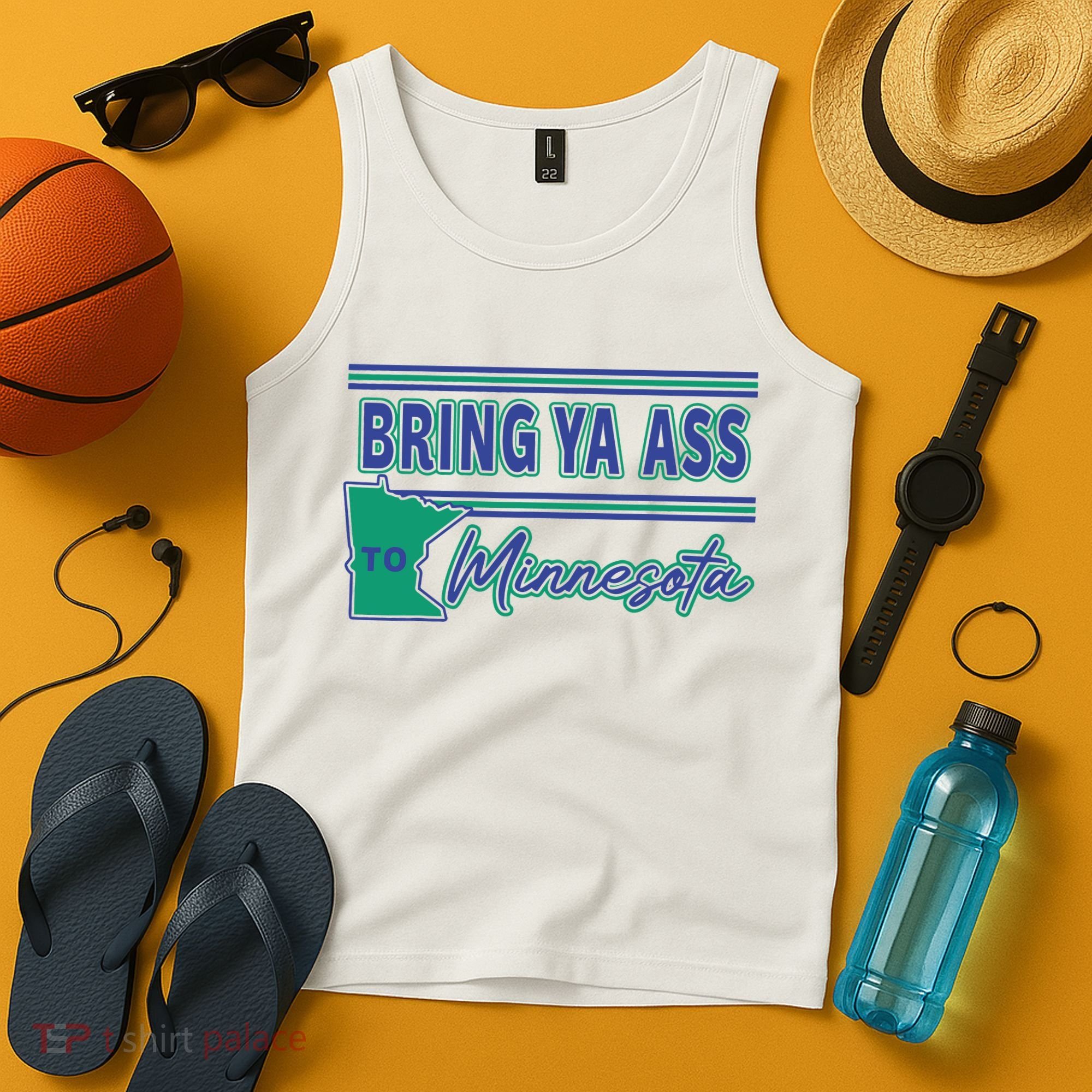 Bring Ya Ass To Minnesota Tank Top