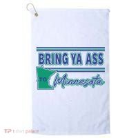 Bring Ya Ass To Minnesota Golf Towel thumb 0