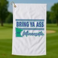 Bring Ya Ass To Minnesota Golf Towel thumb 1