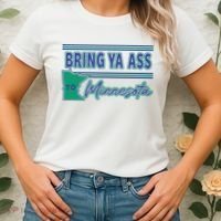 Bring Ya Ass To Minnesota Women's T-Shirt thumb 2
