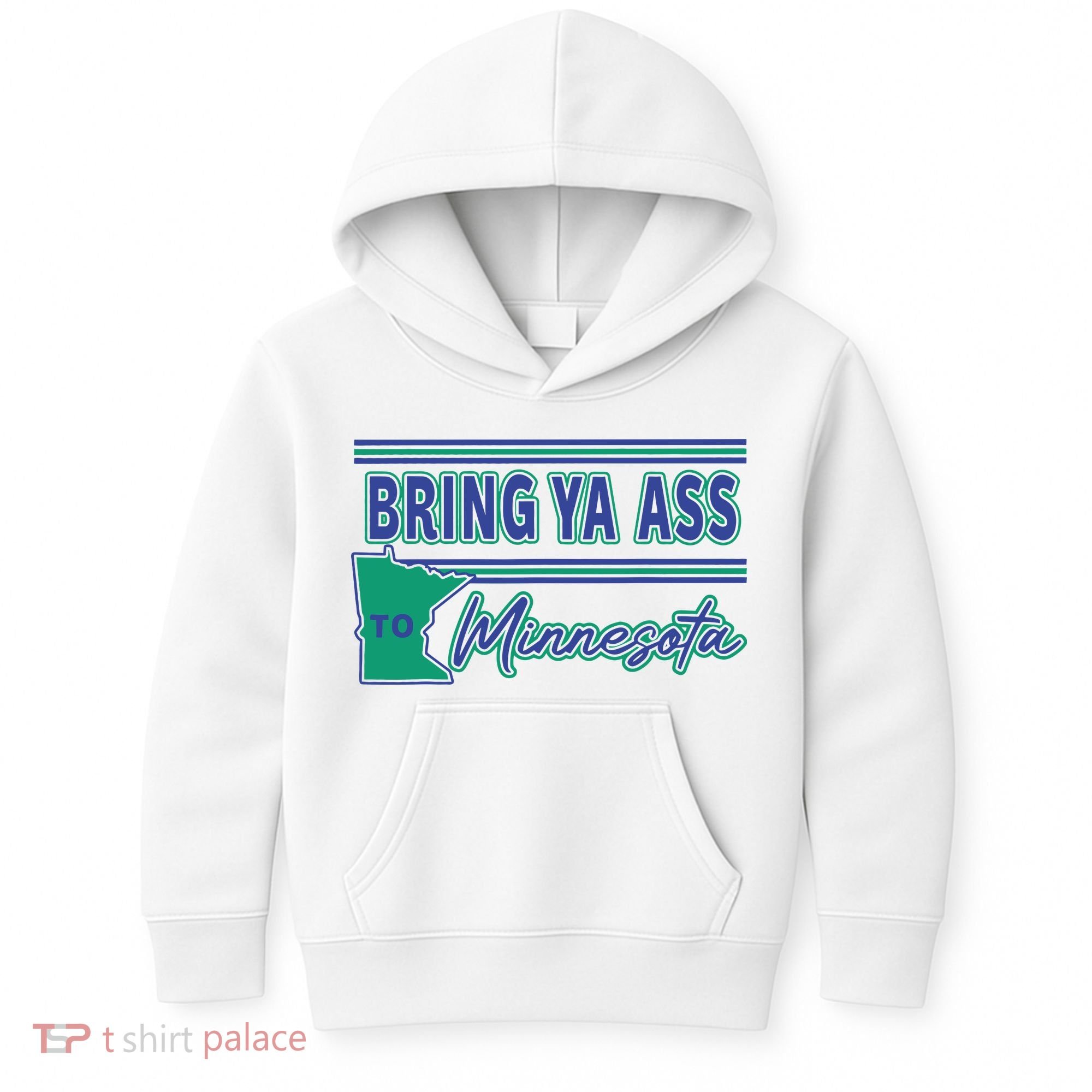 Bring Ya Ass To Minnesota Kids Hoodie