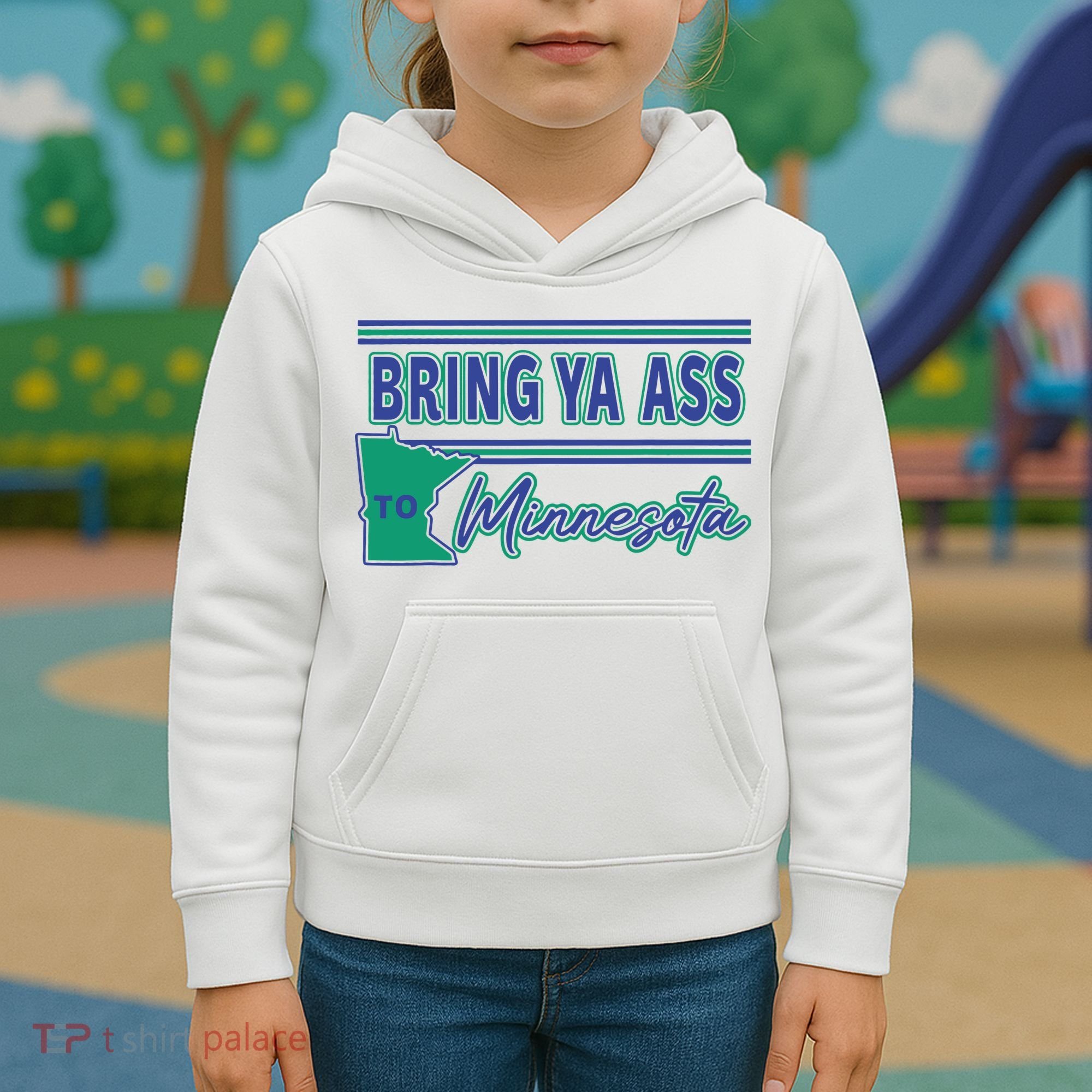 Bring Ya Ass To Minnesota Kids Hoodie