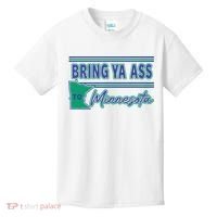Bring Ya Ass To Minnesota Kids T-Shirt thumb 0