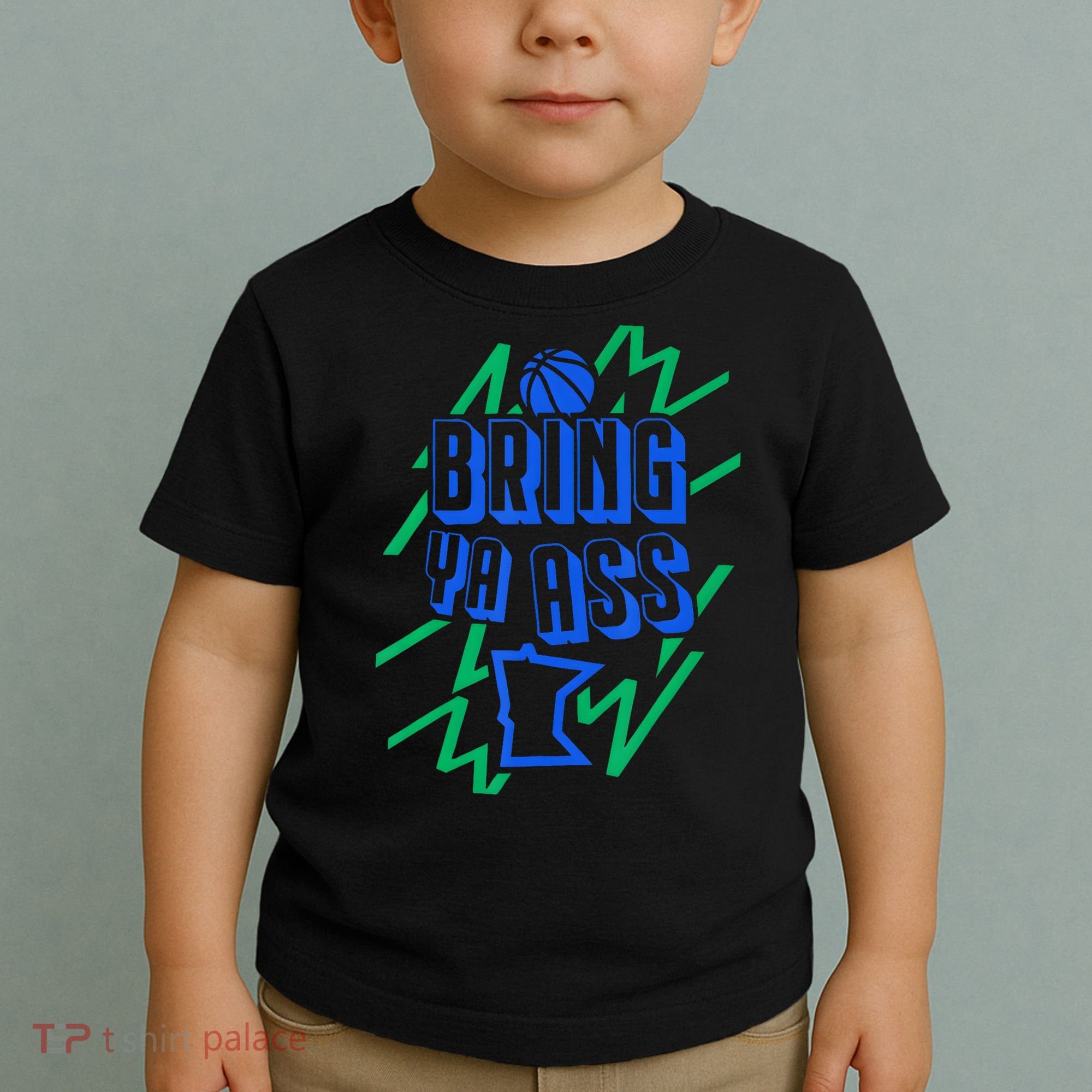 Bring Ya Ass To Minnesota Toddler T-Shirt