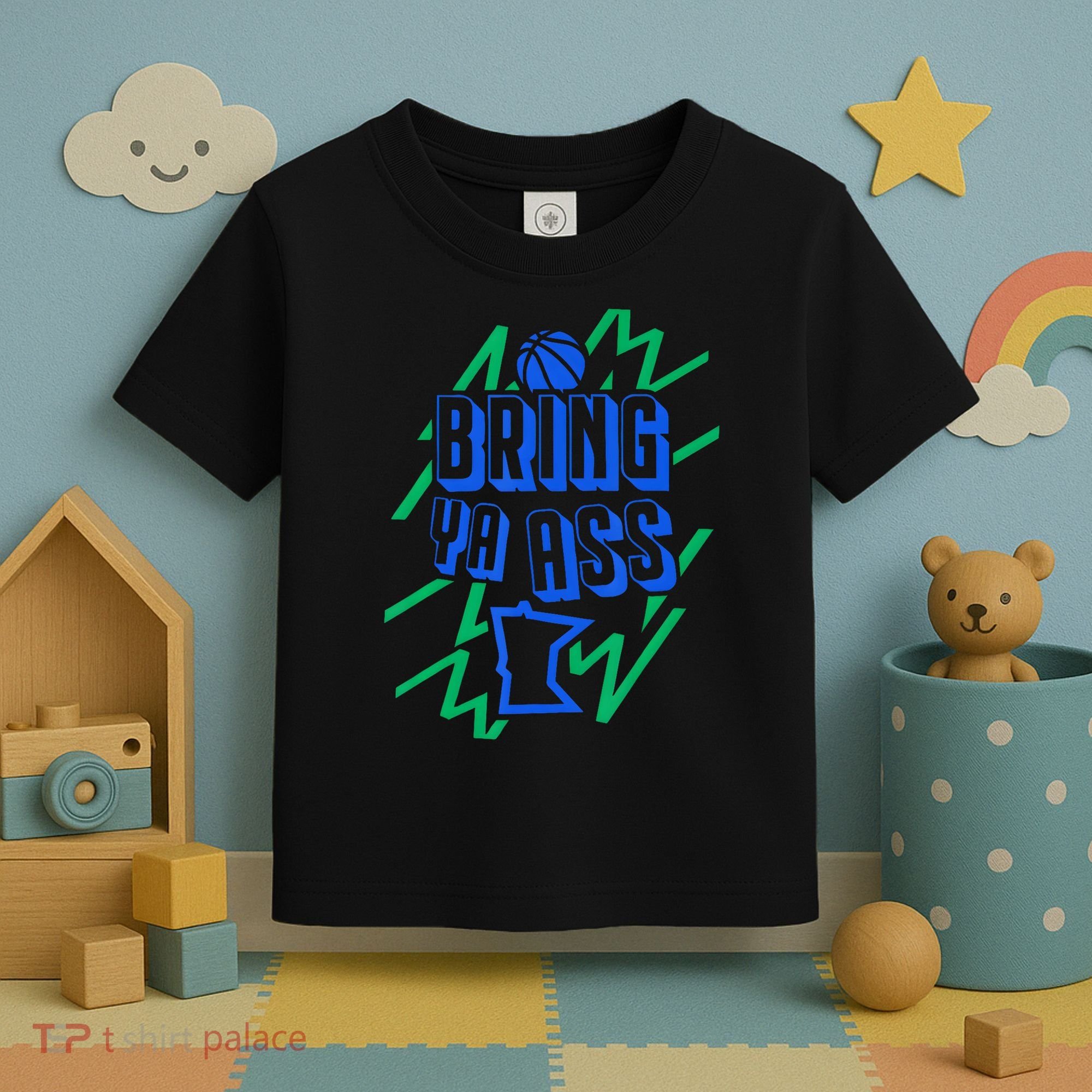 Bring Ya Ass To Minnesota Toddler T-Shirt