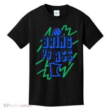 Bring Ya Ass To Minnesota Kids T-Shirt