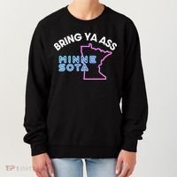 Bring Ya Ass To Minnesota Women's Sweatshirt thumb 0