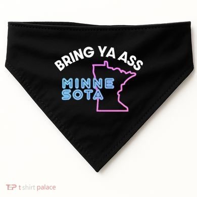 Bring Ya Ass To Minnesota USA-Made Doggie Bandana