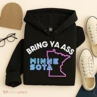 Bring Ya Ass To Minnesota Hoodie thumb 4