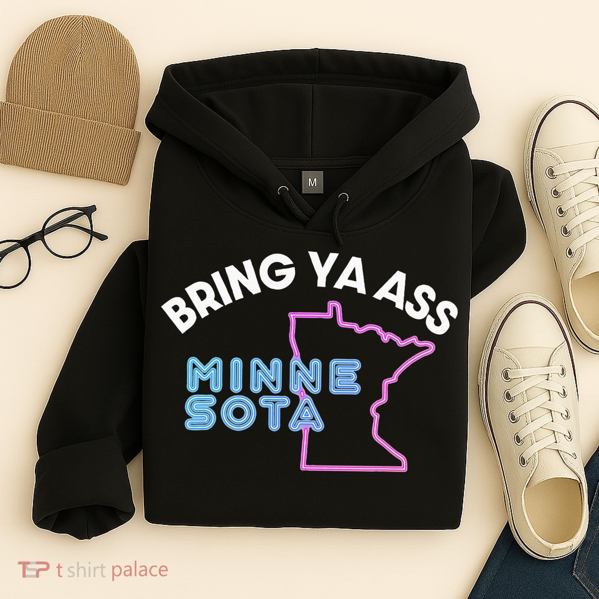 Bring Ya Ass To Minnesota Hoodie