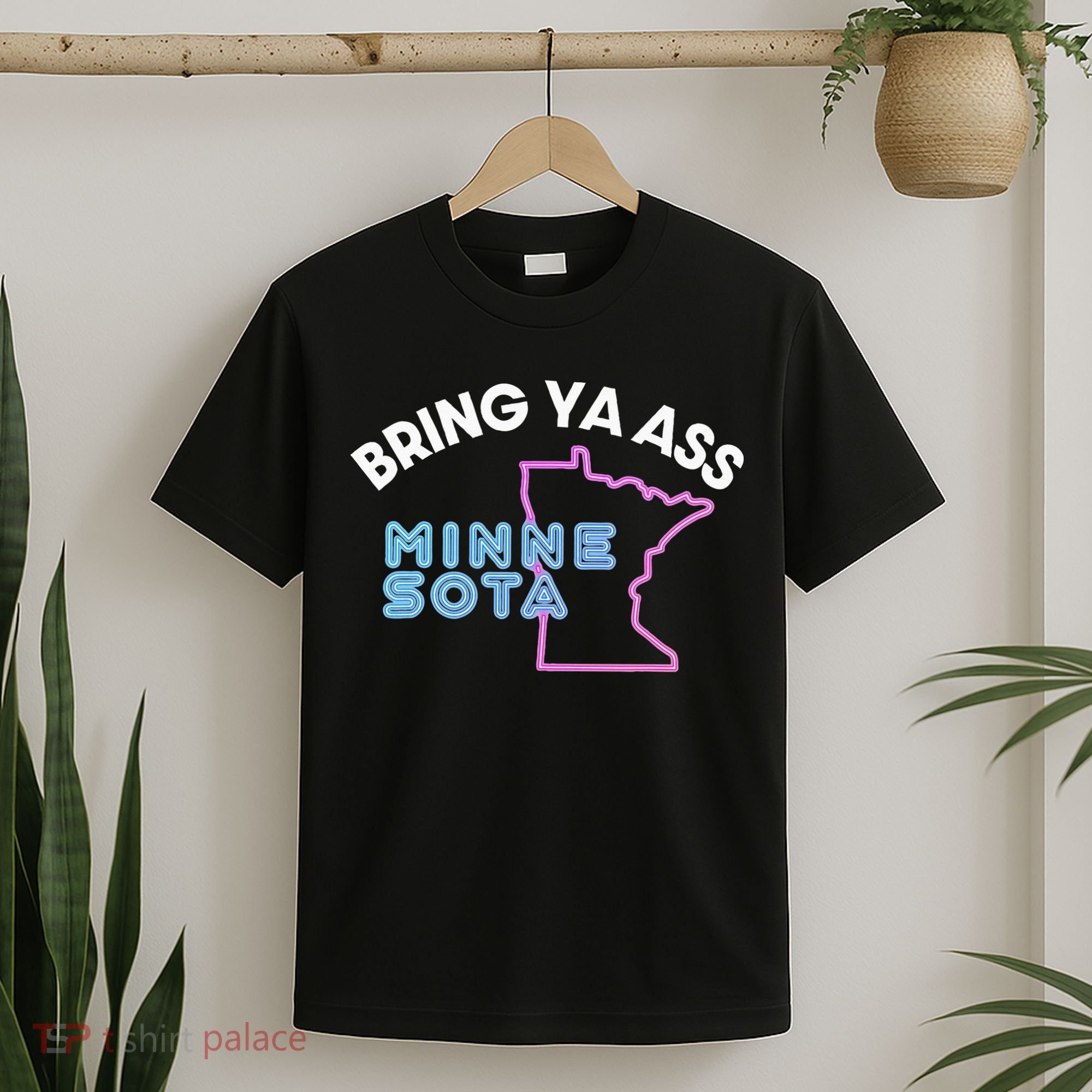 Bring Ya Ass To Minnesota T-Shirt