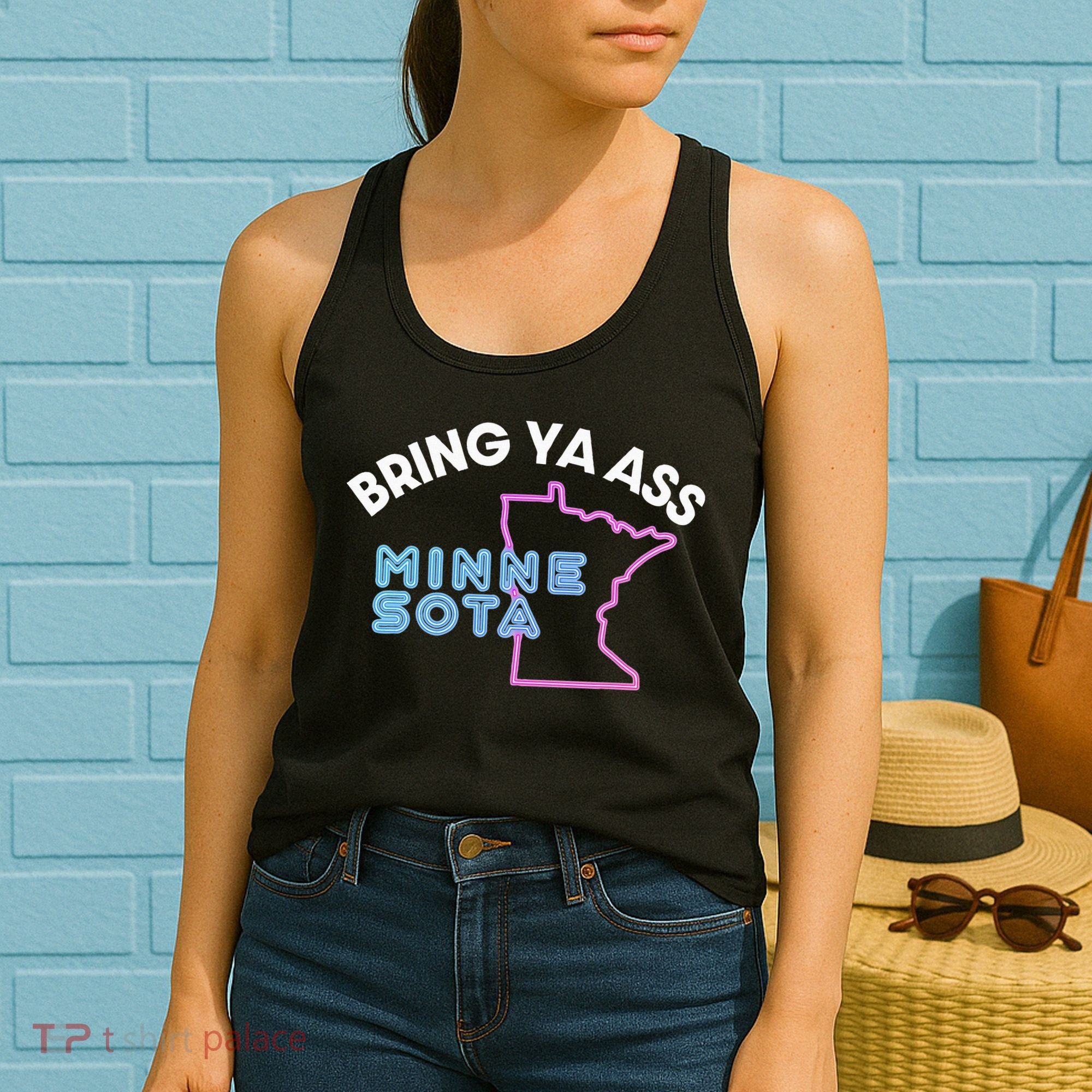 Bring Ya Ass To Minnesota Women's Tank Top