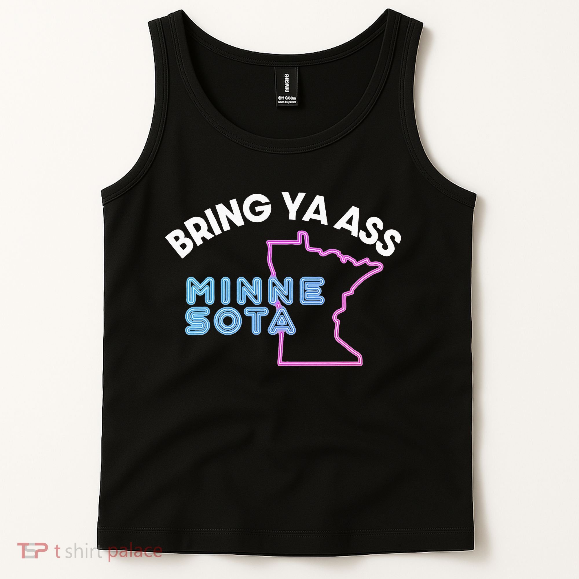 Bring Ya Ass To Minnesota Tank Top