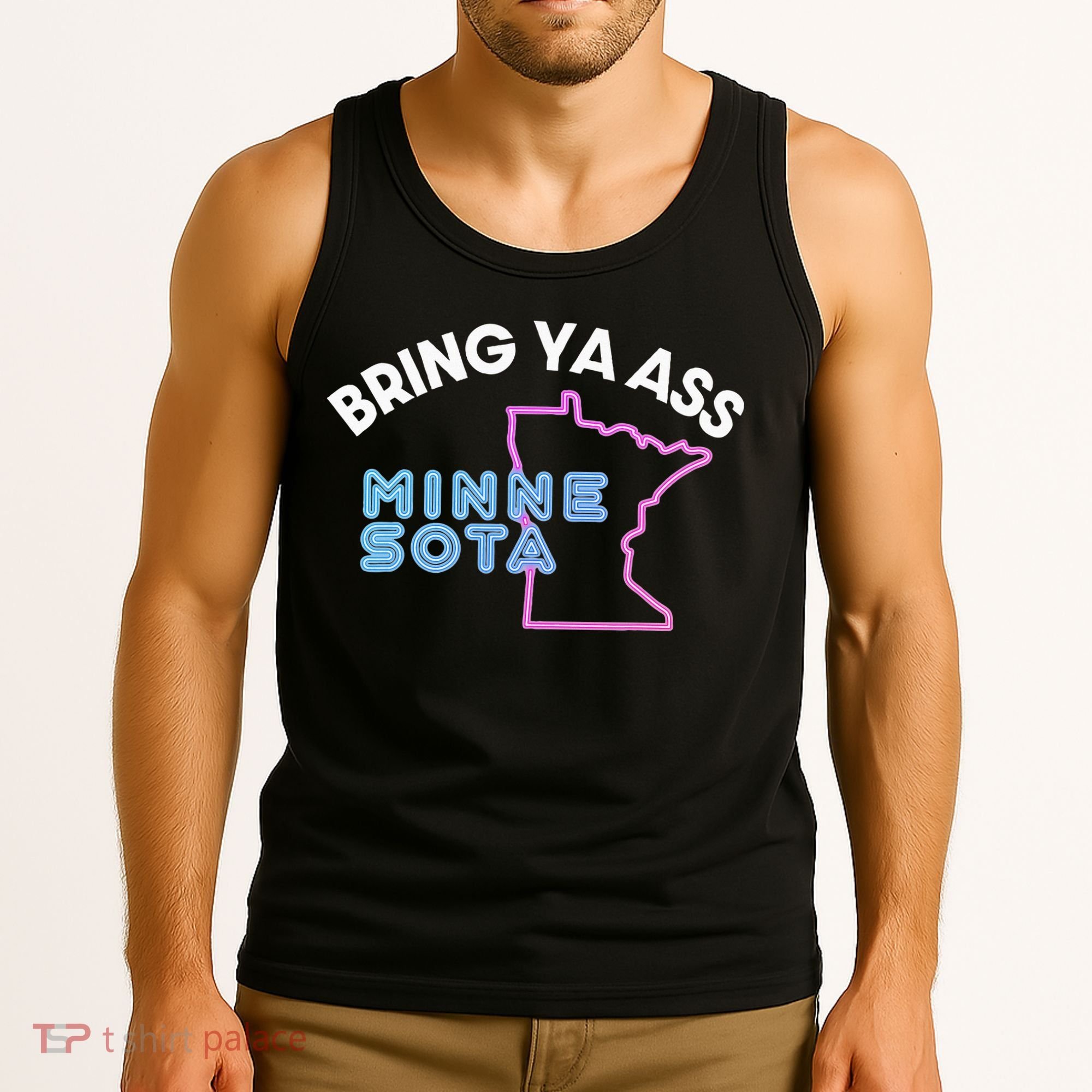 Bring Ya Ass To Minnesota Tank Top