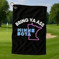 Bring Ya Ass To Minnesota Golf Towel thumb 1