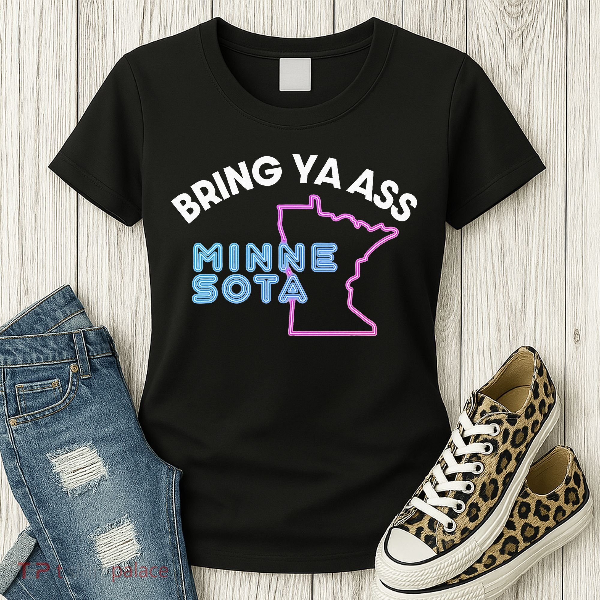 Bring Ya Ass To Minnesota Women's T-Shirt