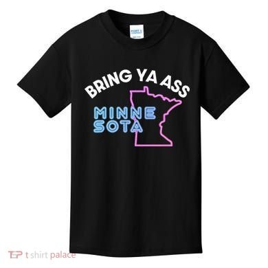 Bring Ya Ass To Minnesota Kids T-Shirt