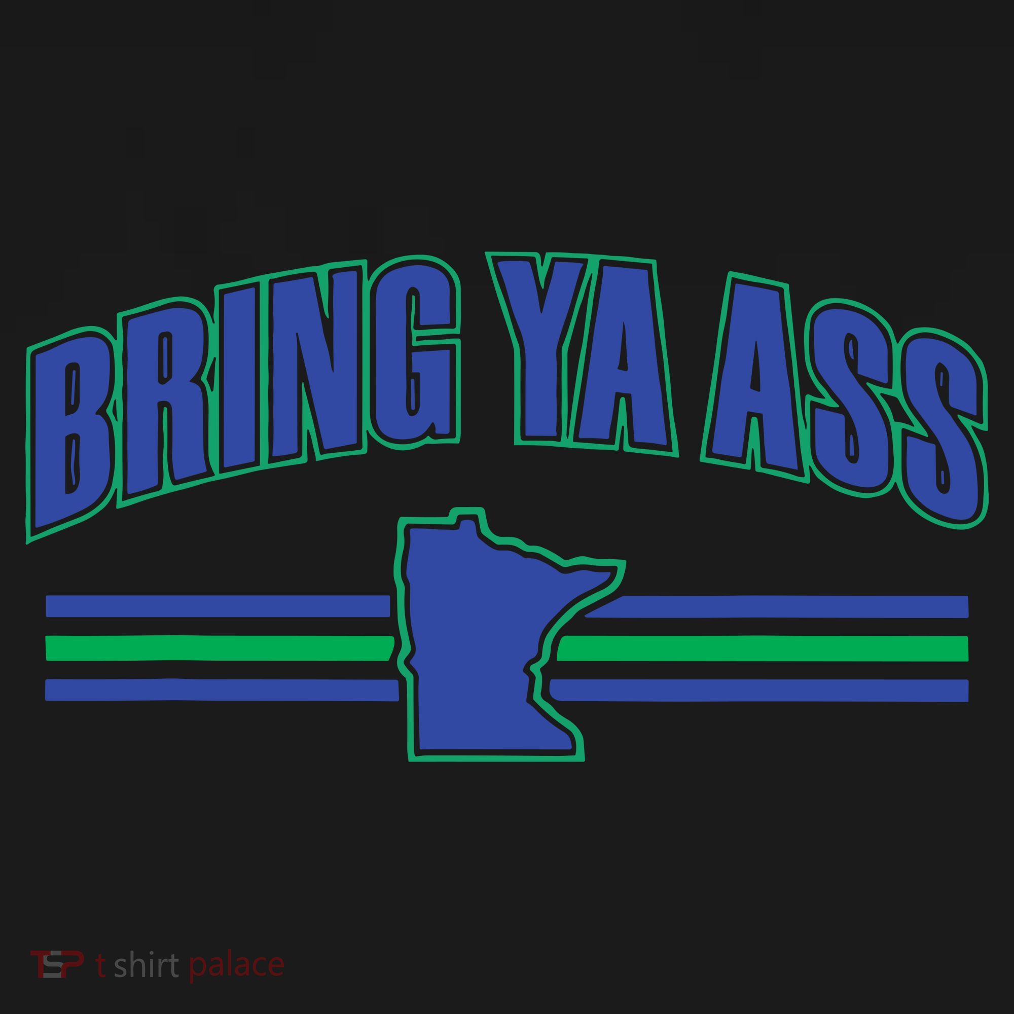 Bring Ya Ass To Minnesota Backpack