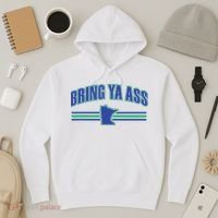 Bring Ya Ass To Minnesota Hoodie thumb 3