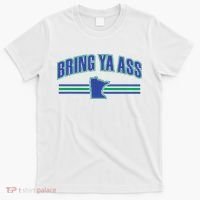 Bring Ya Ass To Minnesota T-Shirt thumb 0