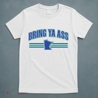 Bring Ya Ass To Minnesota T-Shirt thumb 5