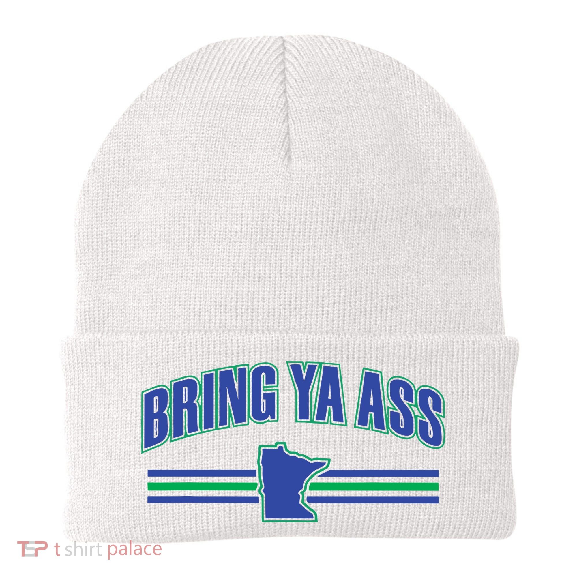 Bring Ya Ass To Minnesota Beanie