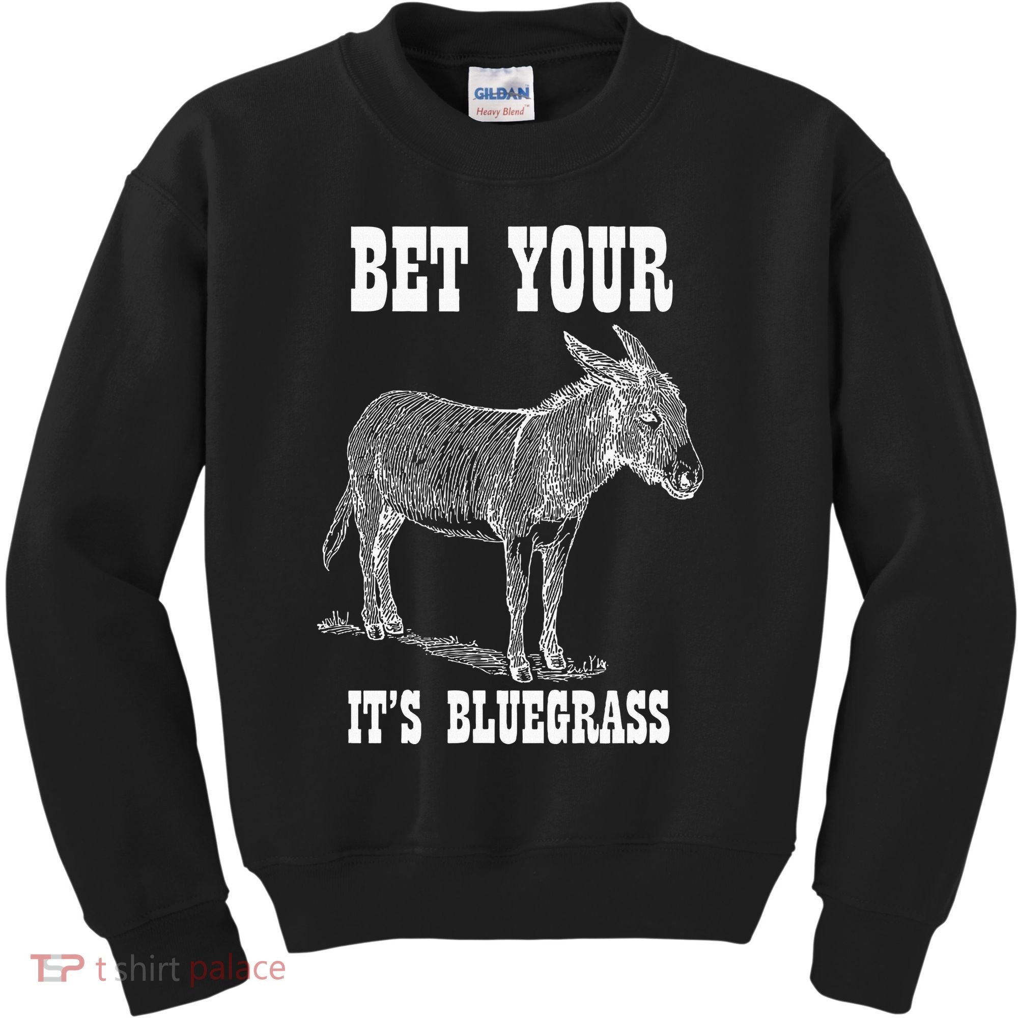 Bet Your Ass ItS Bluegrass Music Kids Sweatshirt